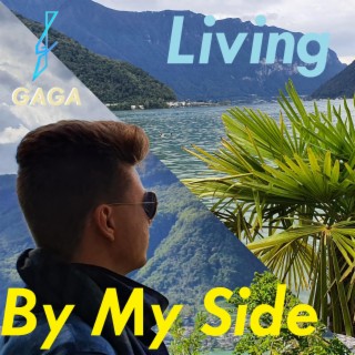Living / By My Side