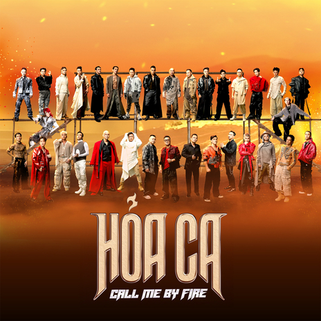 Hỏa Ca - Call Me By Fire ft. Tuấn Hưng, Tự Long, Hồng Sơn, Phan Đình Tùng & Đăng Khôi | Boomplay Music