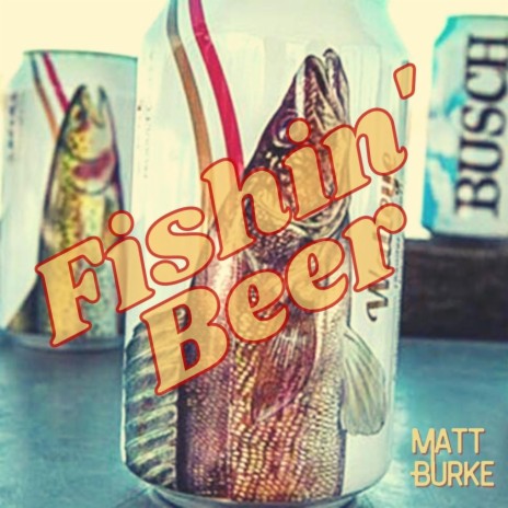 Fishin' Beer | Boomplay Music