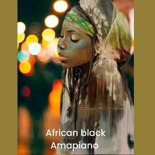 African black diamond Amapiano (2024)