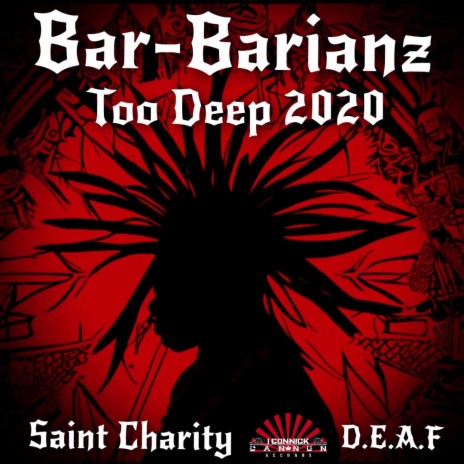 Bar-Barianz ft. Saint Charity & d.e.a.f | Boomplay Music