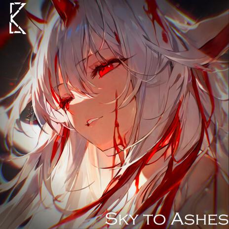 Sky to Ashes