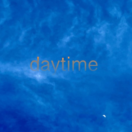 daytime | Boomplay Music