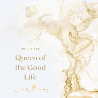 Queen of the Good Life lyrics | Boomplay Music