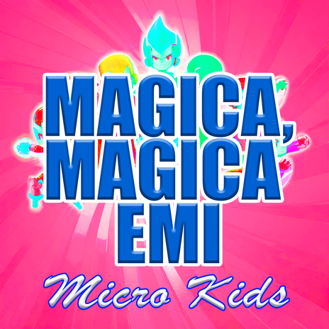 Magica, magica Emi | Boomplay Music