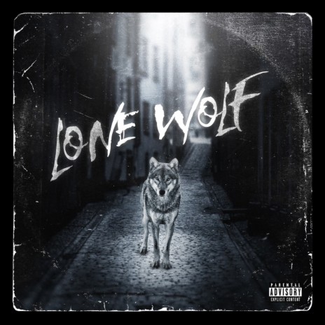 LONE WOLF | Boomplay Music