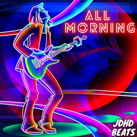 All Morning | Boomplay Music