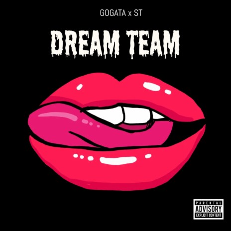 Dream Team ft. ST | Boomplay Music