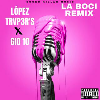 La Boci (Remix)