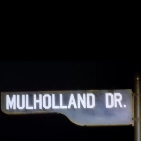 Mulholland Drive | Boomplay Music