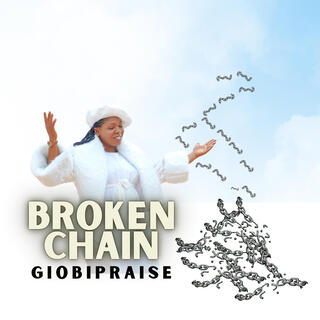 BROKEN CHAIN lyrics | Boomplay Music