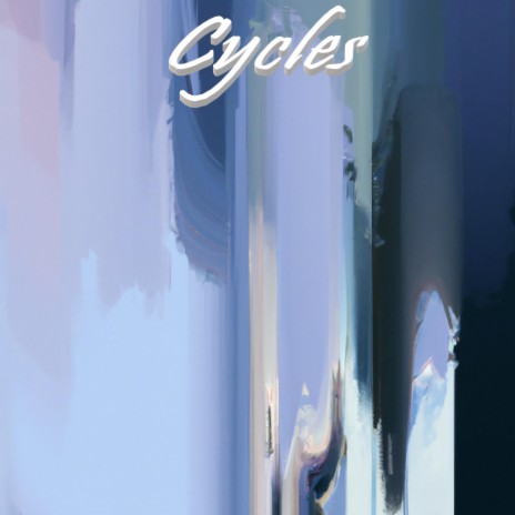 Cycles | Boomplay Music