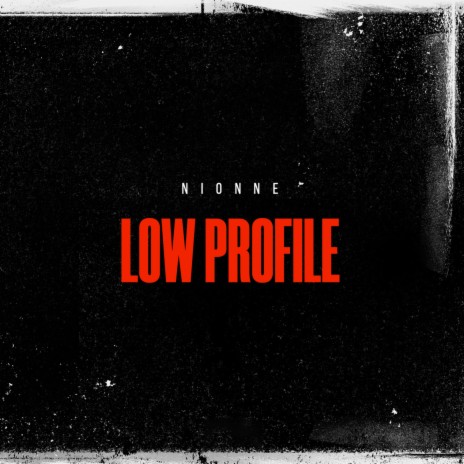 Low Profile | Boomplay Music