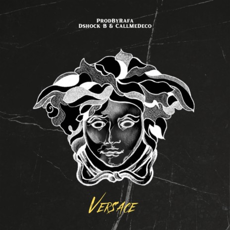 VERSACE ft. DSHOCK b & Callmedeco | Boomplay Music