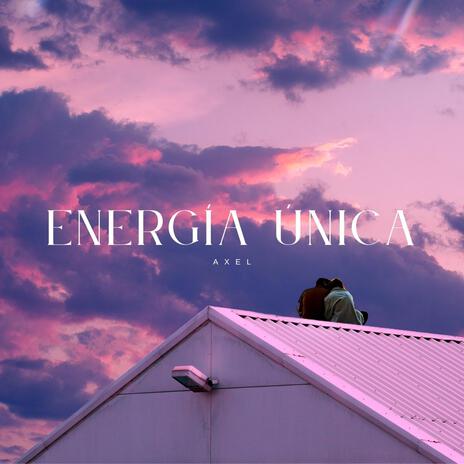 Energía Única | Boomplay Music