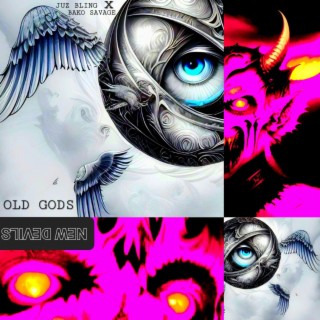 Old Gods New Devils