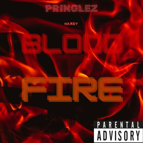 Blood Fire | Boomplay Music