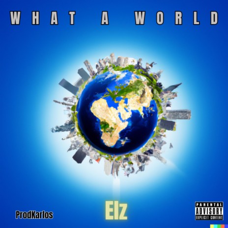 What A World | Boomplay Music