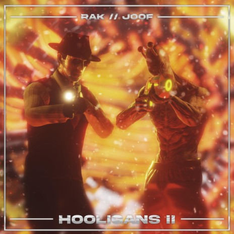 Hooligans II ft. joof | Boomplay Music