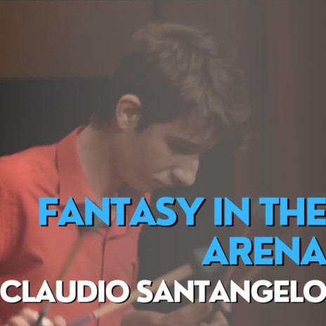 Fantasy in the Arena | Boomplay Music