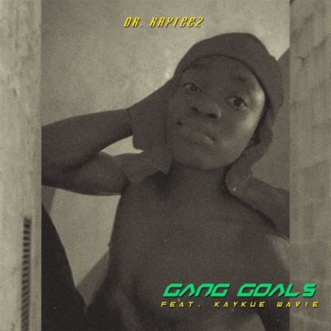 Gang Goals ft. Kaykue Wavie | Boomplay Music