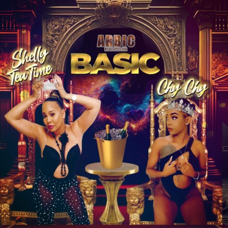 BASIC ft. CHY CHY & SHELLY TEA TIME | Boomplay Music