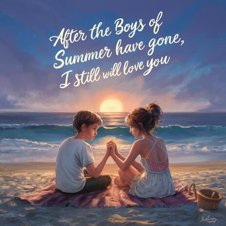 Those Boys of summer | Boomplay Music