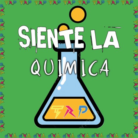 Siente La Quimica (TRP) | Boomplay Music