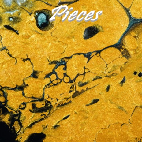 Pieces | Boomplay Music