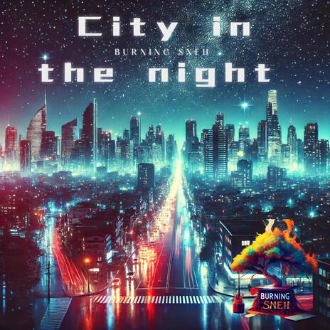 City in the night | Boomplay Music