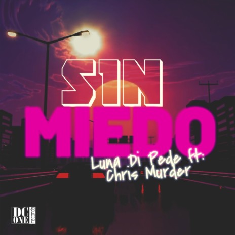 SIN MIEDO | Boomplay Music