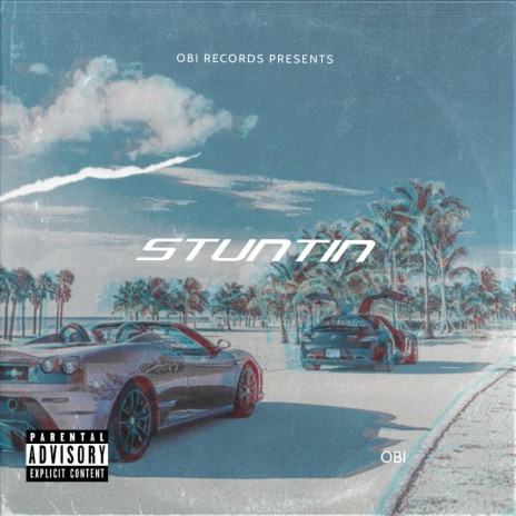 Stuntin | Boomplay Music