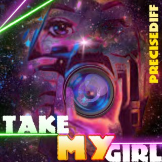 Take My Girl