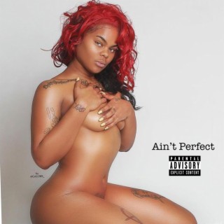 Ain't Perfect