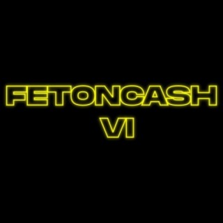 FETONCASH VI