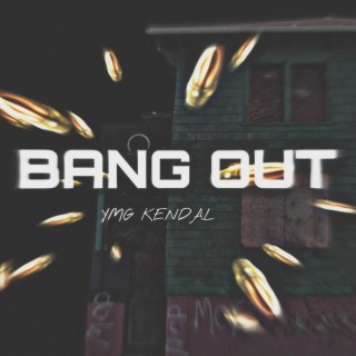 Bang Out