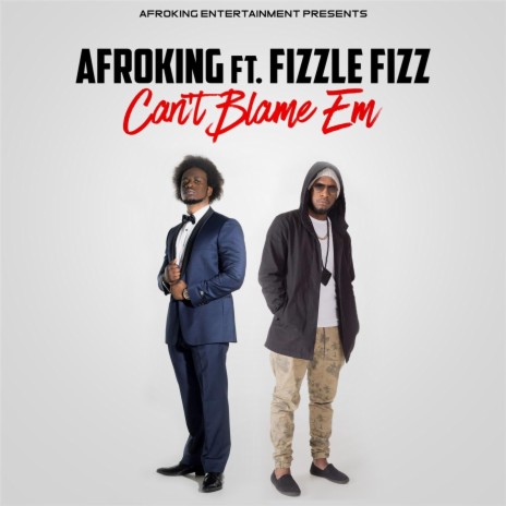 Can't Blame 'Em (feat. Fizzle Fizz) | Boomplay Music