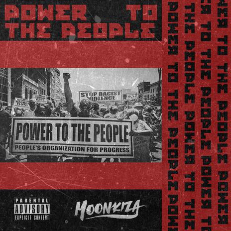 Power to the people | Boomplay Music