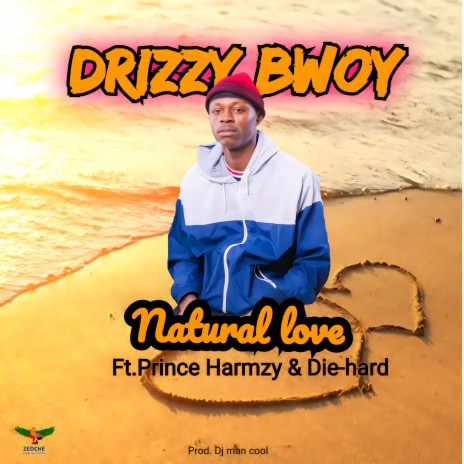 Natural Love ft. prince hamzy & Diehard | Boomplay Music