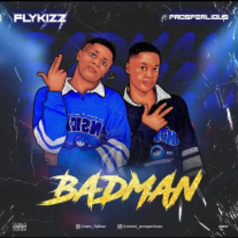 Badman ft. Prosperlious | Boomplay Music