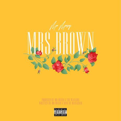 Mrs. Brown | Boomplay Music