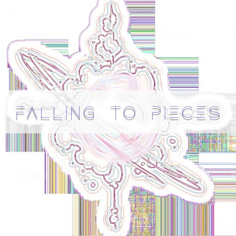 Falling to Pieces | Boomplay Music