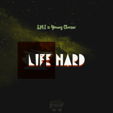 Life Hard ft. Young Chaser | Boomplay Music