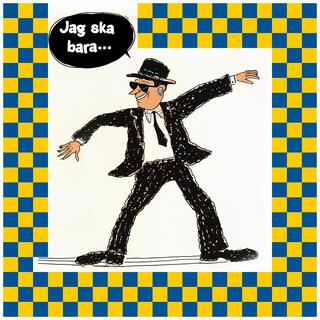 Jag ska bara