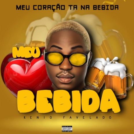 Meu Coração Tá Na Bebida | Boomplay Music