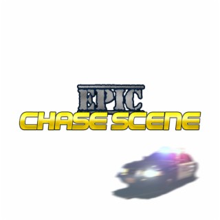 EPIC CHASE SCENE