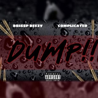 Dump ft. Brissp Beezy lyrics | Boomplay Music