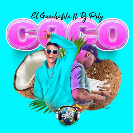 El coco (El Guachafita / Dj Pity) (Guarapo 2023) | Boomplay Music