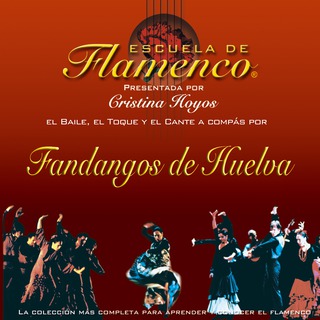 Escuela de Flamenco: Fandangos de Huelva (Cristina Hoyos Presenta)