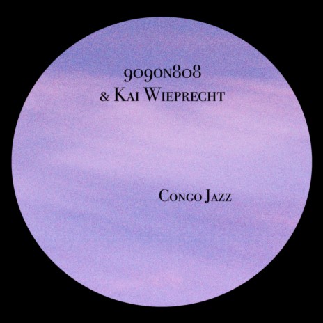 Congo Jazz ft. Kai Wieprecht | Boomplay Music